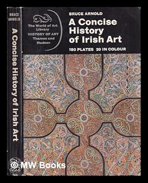 Imagen del vendedor de A concise history of Irish art a la venta por MW Books