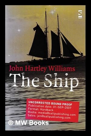 Seller image for The ship / John Hartley Williams for sale by MW Books