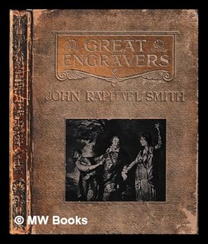 Bild des Verkufers fr John Raphael Smith and the great mezzotinters of the time of Reynolds zum Verkauf von MW Books