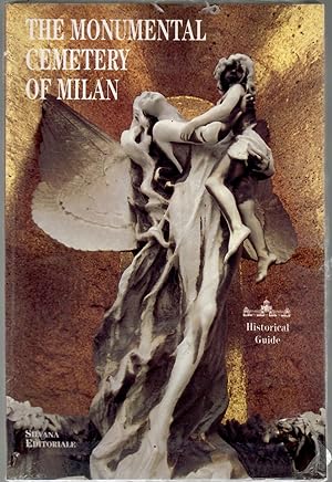 Seller image for The monumental cemetery of Milan. Historical Guide for sale by Il Salvalibro s.n.c. di Moscati Giovanni