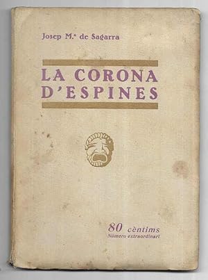 La Corona D'Espines. Catalunya Teatral nº 2 1932