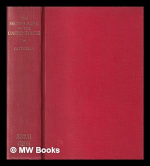 Imagen del vendedor de The Second Bank of the United States / by Ralph C.H. Catterall. Vol 2 a la venta por MW Books