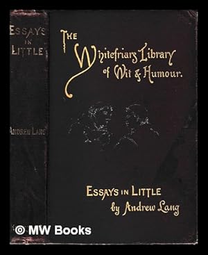 Image du vendeur pour Essays in little. / Andrew Lang mis en vente par MW Books