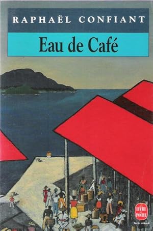 Imagen del vendedor de Eau de Caf a la venta por Au vert paradis du livre