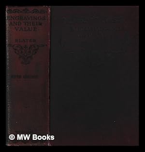 Imagen del vendedor de Engravings and their value : a guide for the print collector / by J. Herbert Slater a la venta por MW Books