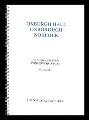 Seller image for Conservation Plan for Oxburgh Hall Gardens and Park, Oxborough, Norfolk - 4 volumes for sale by MW Books