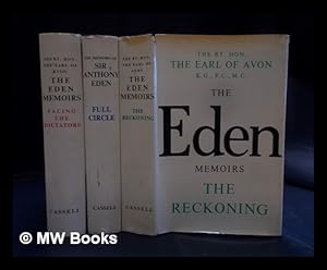 Image du vendeur pour The Eden Memoirs : Complete in 3 Volumes / The Rt. Hon. The Earl of Avon K. G., P.C., M.C. mis en vente par MW Books