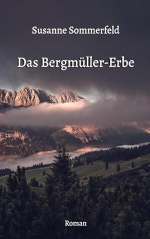 Seller image for Das Bergmller-Erbe for sale by BuchWeltWeit Ludwig Meier e.K.