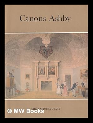 Seller image for Canons Ashby, Northamptonshire for sale by MW Books