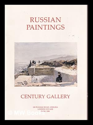 Bild des Verkufers fr Russian paintings : Century Gallery / [foreword by Sir Geoffrey Howe] zum Verkauf von MW Books