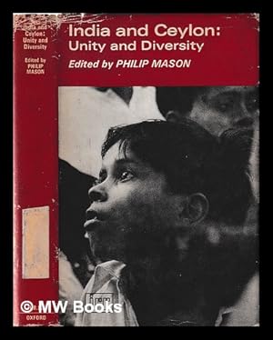 Seller image for India and Ceylon: unity and diversity : a symposium / edited by Philip Mason for sale by MW Books