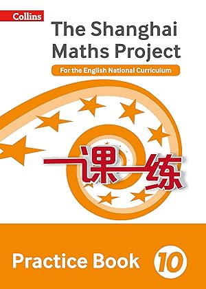 Seller image for Shanghai Maths ? The Shanghai Maths Project Practice Book Year 10: For the English National Curriculum for sale by Redux Books