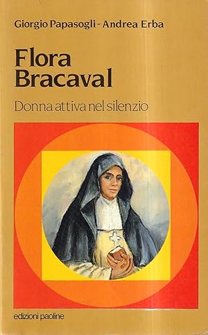 Flora Bracaval. Donna attiva nel silenzio