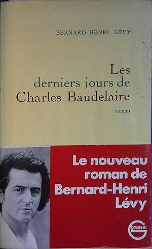 Image du vendeur pour Les derniers jours de Charles Baudelaire. mis en vente par Librairie Et Ctera (et caetera) - Sophie Rosire