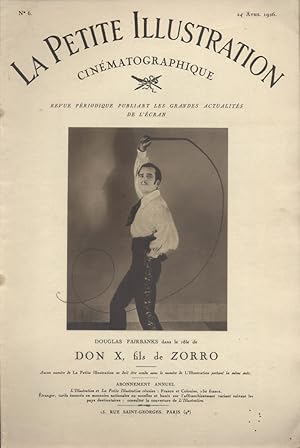 Bild des Verkufers fr La Petite illustration cinmatographique N 6 : Don X, fils de Zorro, avec Douglas Fairbanks. 24 avril 1926. zum Verkauf von Librairie Et Ctera (et caetera) - Sophie Rosire