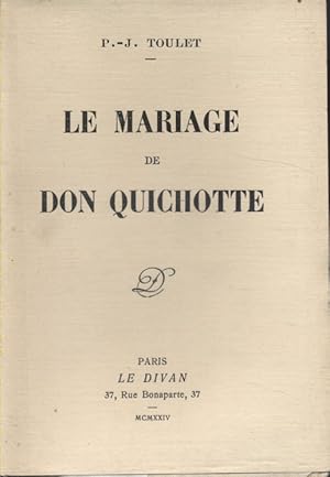 Imagen del vendedor de Le mariage de Don Quichotte. a la venta por Librairie Et Ctera (et caetera) - Sophie Rosire