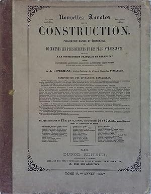 Nouvelles annales de la construction. Tome 8. Année 1862. Publication rapide et économique des do...