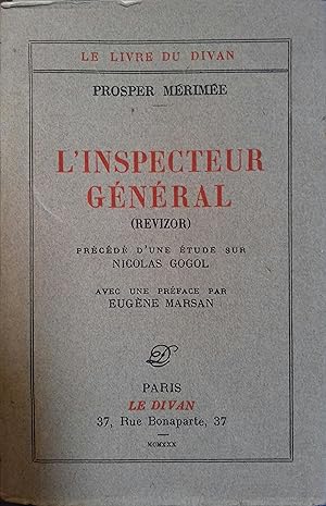 L'Inspecteur général. (Revizor). Précédé d'une étude sur Nicolas Gogol.