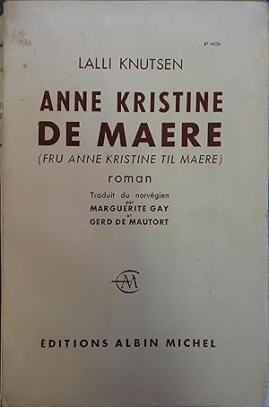 Bild des Verkufers fr Anne Kristine de Maere. zum Verkauf von Librairie Et Ctera (et caetera) - Sophie Rosire