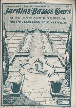 Jardins et basses-cours N° 322. Numéro spécial : Mon jardin en hiver. 20 novembre 1927.