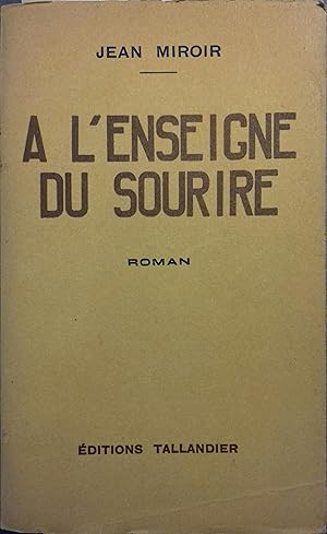 Imagen del vendedor de A l'enseigne du sourire. a la venta por Librairie Et Ctera (et caetera) - Sophie Rosire