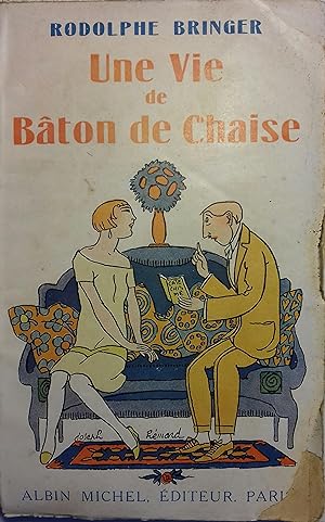 Image du vendeur pour Une vie de bton de chaise. mis en vente par Librairie Et Ctera (et caetera) - Sophie Rosire