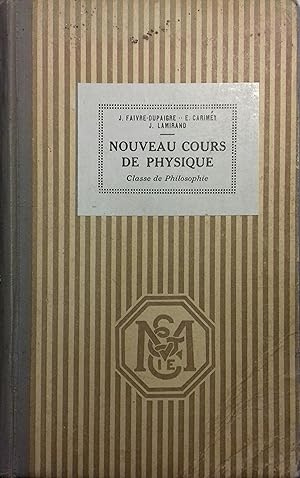 Seller image for Nouveau cours de physique lmentaire. Classe de philosophie. for sale by Librairie Et Ctera (et caetera) - Sophie Rosire