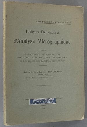 Tableaux élémentaires d'analyse micrographique. A l'usage des médecins, des pharmaciens, des étud...