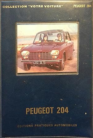 Votre Peugeot 204.