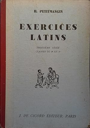 Image du vendeur pour Exercices latins. Troisime srie. Classes de 4e (quatrime) et 3 e (troisime). mis en vente par Librairie Et Ctera (et caetera) - Sophie Rosire