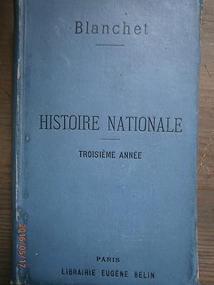 Imagen del vendedor de Histoire nationale et notions sommaires d'histoire gnrale. Troisime anne. a la venta por Librairie Et Ctera (et caetera) - Sophie Rosire