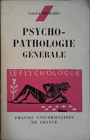 Psychopathologie générale.