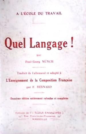 Seller image for Quel langage ! L'enseignement de la composition franaise. Vers 1930. for sale by Librairie Et Ctera (et caetera) - Sophie Rosire