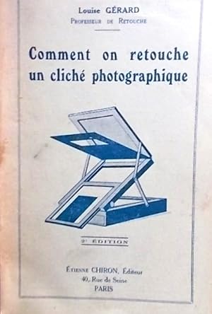 Comment on retouche un cliché photographique. Vers 1930.