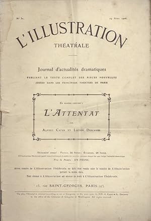 Imagen del vendedor de L'Illustration thtrale N 31 : L'attentat, pice d'Alfred Capus et Lucien Descaves. 14 avril 1906. a la venta por Librairie Et Ctera (et caetera) - Sophie Rosire