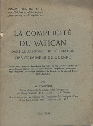 La complicité du Vatican dans le sabotage de l'épuration des criminels de guerre. Mai 1947.