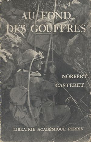 Bild des Verkufers fr Au fond des gouffres. zum Verkauf von Librairie Et Ctera (et caetera) - Sophie Rosire