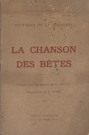 Seller image for La chanson des btes. Posies pour les enfants. Fvrier 1933. for sale by Librairie Et Ctera (et caetera) - Sophie Rosire