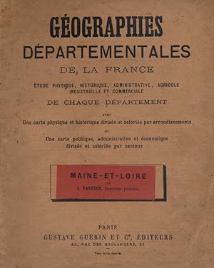 Département de Maine-et-Loire. Géographies départementales de la France. Vers 1930.