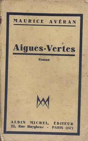 Aigues-Vertes. Roman.