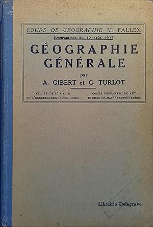 Seller image for Gographie gnrale  l'usage des classes de 6 e (sixime). for sale by Librairie Et Ctera (et caetera) - Sophie Rosire