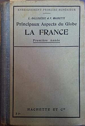 Seller image for Principaux aspects du globe. La France. Premire anne. for sale by Librairie Et Ctera (et caetera) - Sophie Rosire