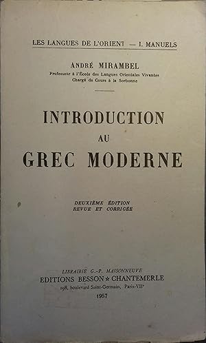 Seller image for Introduction au grec moderne. for sale by Librairie Et Ctera (et caetera) - Sophie Rosire