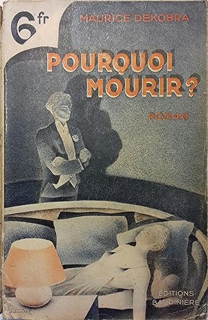 Pourquoi mourir ?