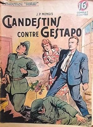 Imagen del vendedor de Clandestins contre Gestapo. a la venta por Librairie Et Ctera (et caetera) - Sophie Rosire