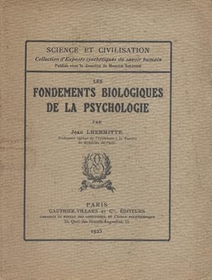 Imagen del vendedor de Les fondements biologiques de la psychologie. a la venta por Librairie Et Ctera (et caetera) - Sophie Rosire