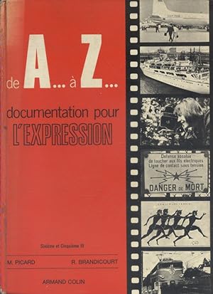 Seller image for De A  Z Documentation pour l'expression. Sixime et cinquime III. for sale by Librairie Et Ctera (et caetera) - Sophie Rosire