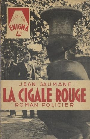 Seller image for La cigale rouge. for sale by Librairie Et Ctera (et caetera) - Sophie Rosire