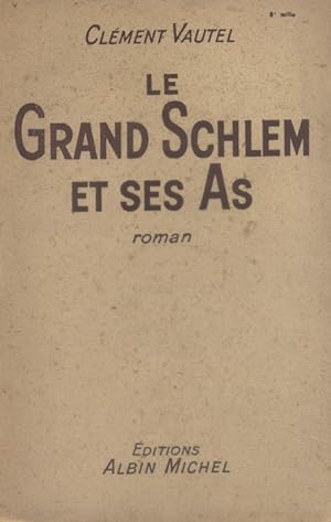 Seller image for Le grand schlem et ses as. for sale by Librairie Et Ctera (et caetera) - Sophie Rosire