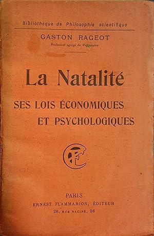 Seller image for La natalit, ses lois conomiques et psychologiques. for sale by Librairie Et Ctera (et caetera) - Sophie Rosire